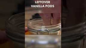 What  To Do With Leftover Vanilla Pods #Shorts